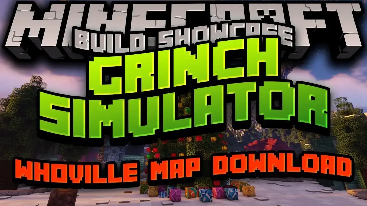 Map: Grinch Simulator
